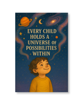 Universe of Possibilities - Poster (6X4 inches)